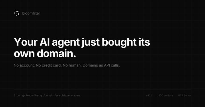 Show HN: Bloomfilter – A service for AI agents to register and manage domains