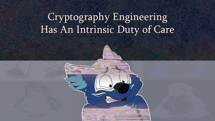 Cryptography Engineering Has an Intrinsic Duty of Care