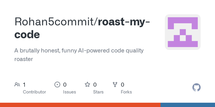 Roast My Code – AI that scores and roasts your codebase (open source)