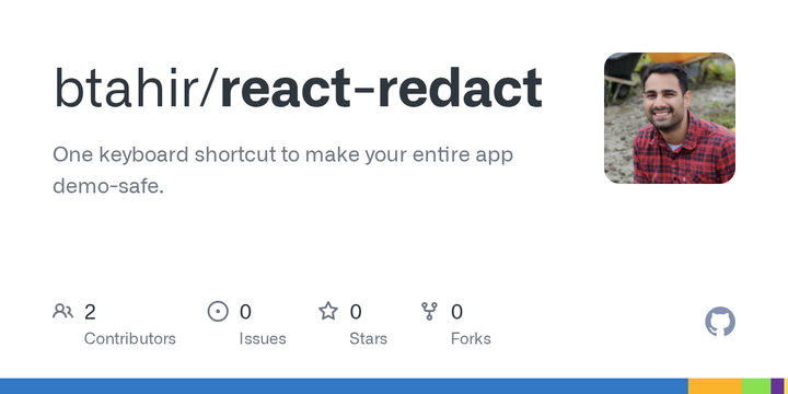 Show HN: React Redact – One keyboard shortcut to make your app demo-safe