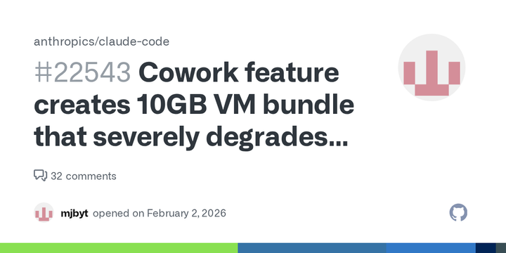 Anthropic Cowork feature creates 10GB VM bundle on macOS without warning