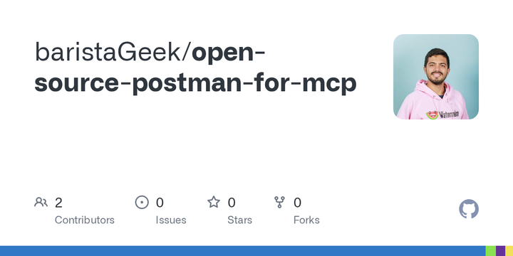 Show HN: Open-Source Postman for MCP