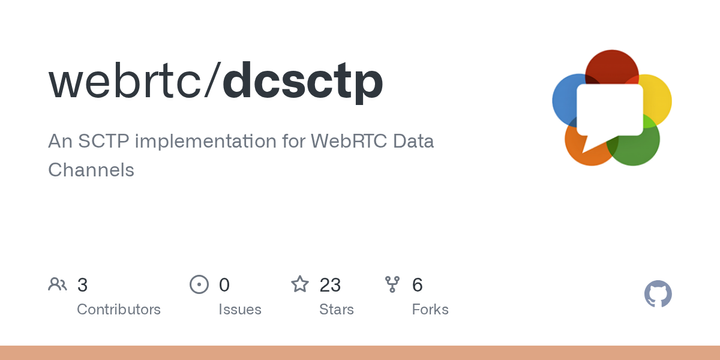 Dcsctp: An SCTP Implementation for WebRTC Data Channels in Rust