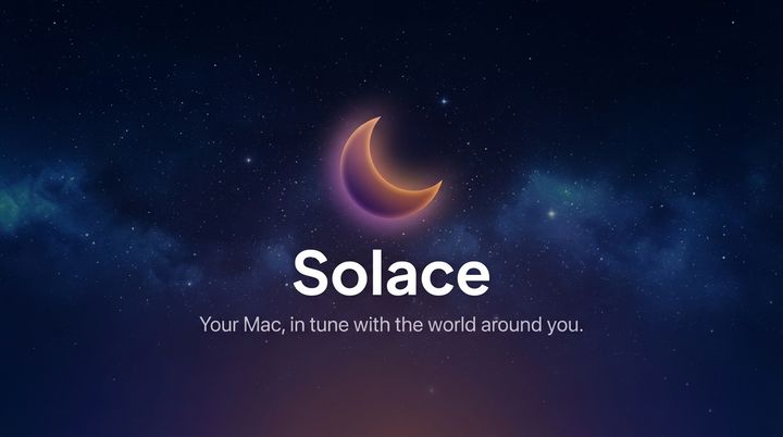 Show HN: Solace – Mac menu bar app that adapts to the world around you. Finally