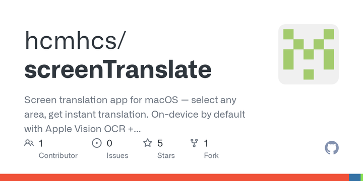 Show HN: ScreenTranslate – On-device screen translator for macOS (open source)