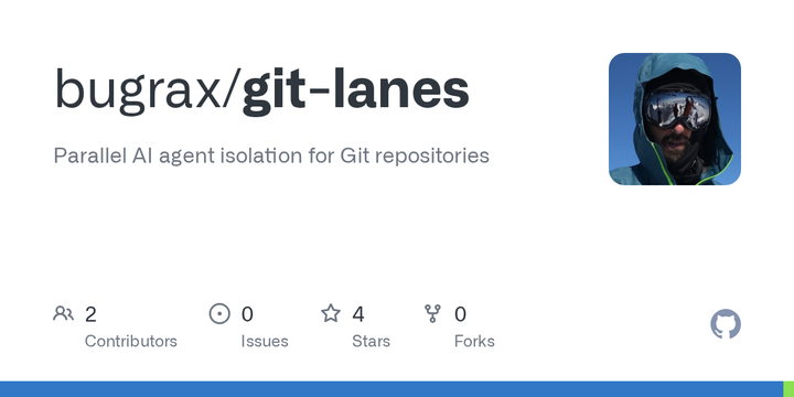 Show HN: Git-lanes – Parallel isolation for AI coding agents using Git worktrees