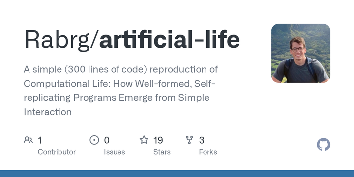 Artificial-life: A simple (300 lines of code) reproduction of Computational Life