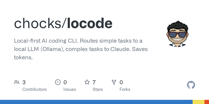 Show HN: Locode, a local first CLI that routes tasks to local LLMs or Claude