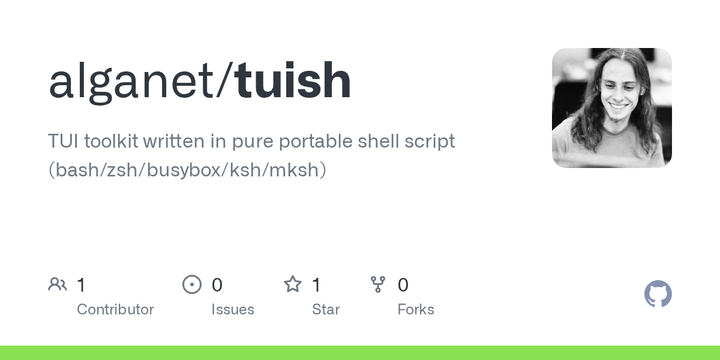 Tuish – TUI toolkit in pure portable shell script (bash/zsh/busybox/ksh/mksh)