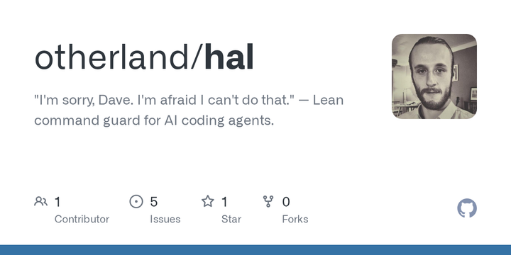 Show HN: HAL – Harmful Action Limiter: Lean command guard for AI coding agents.