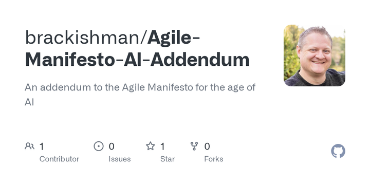 Show HN: An addendum to the Agile Manifesto for the AI era