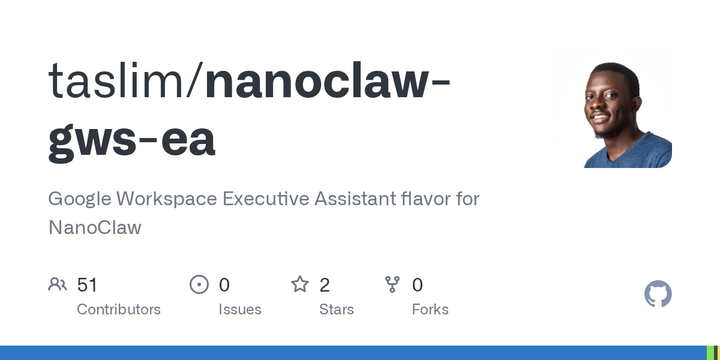 Nanoclaw flavor that allows you set it up as an Executive Assistant